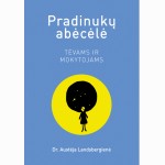 Pradinukų abėcėlė. Tėvams ir mokytojams