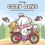 Cozy Days. Miela ir jauki spalvinimo knyga
