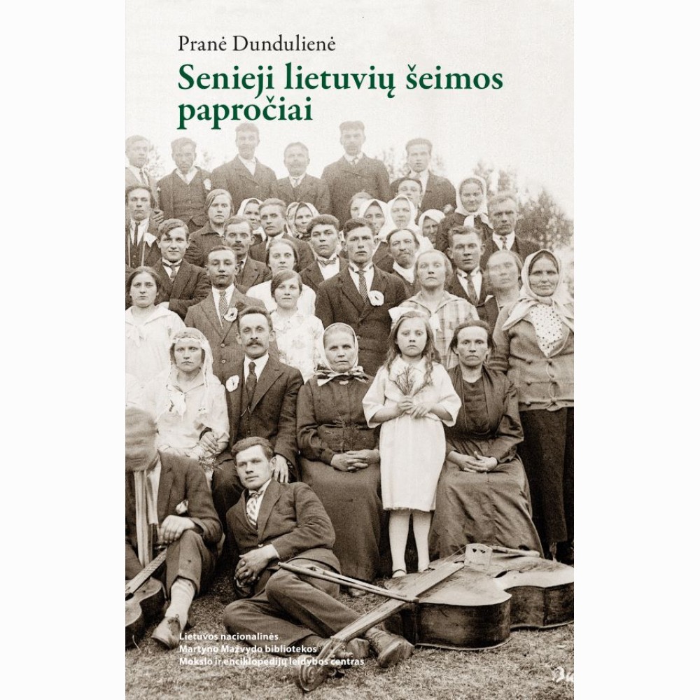 Senieji lietuvių šeimos papročiai. Penktasis leidimas