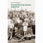 Senieji lietuvių šeimos papročiai. Penktasis leidimas