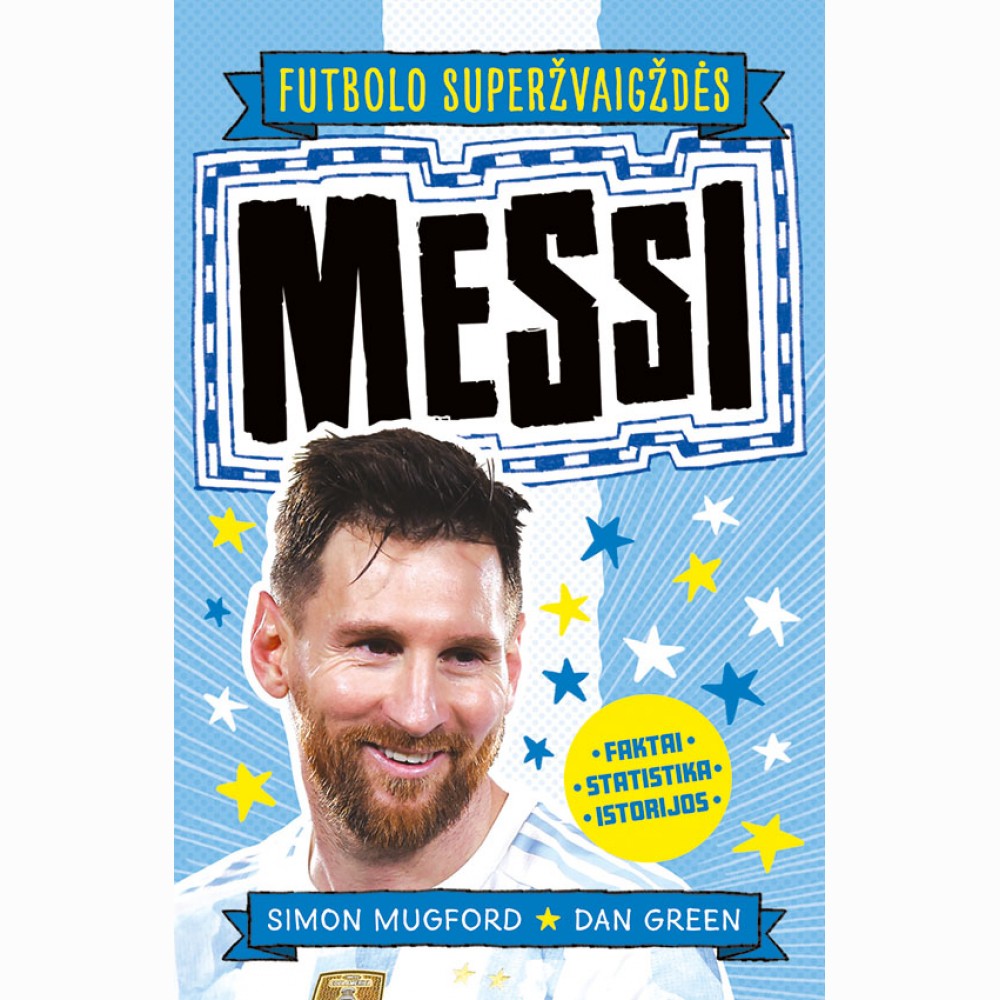 Futbolo superžvaigždės. Messi