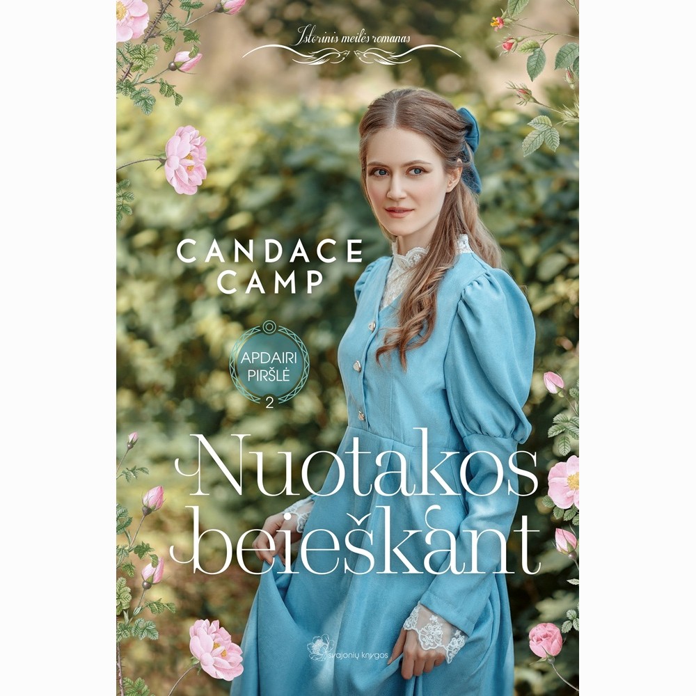 Nuotakos beieškant. Knygų serijos "Apdairi piršlė". 2 knyga