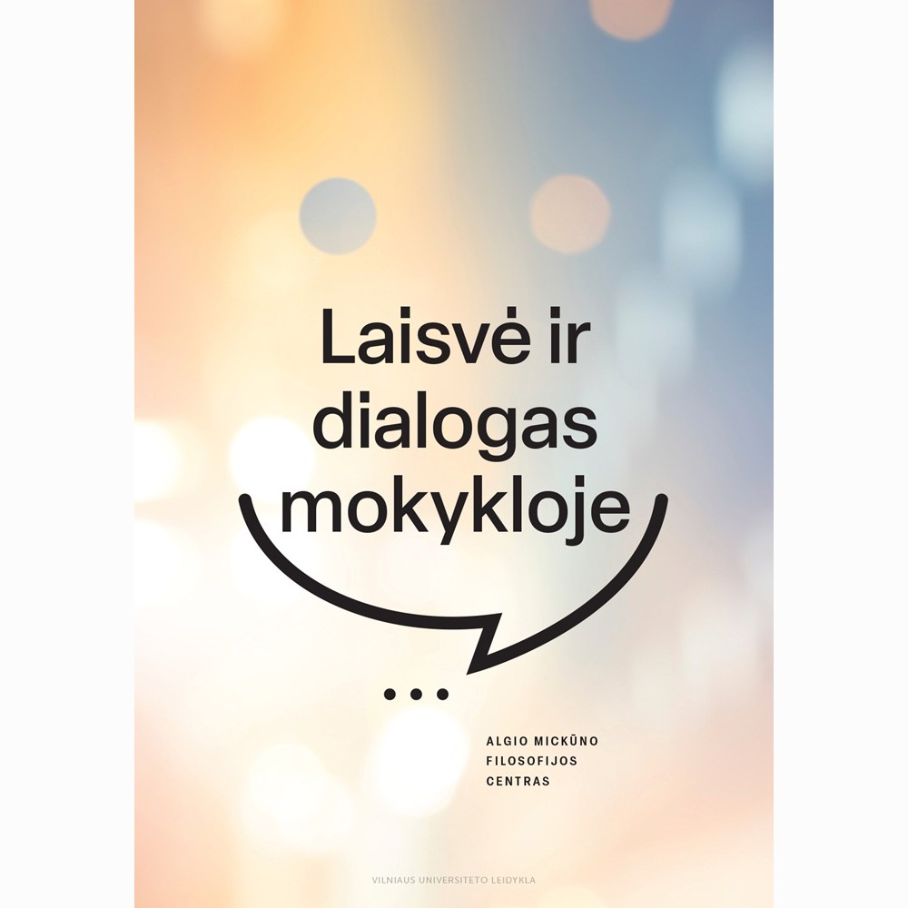 Laisvė ir dialogas mokykloje