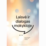 Laisvė ir dialogas mokykloje