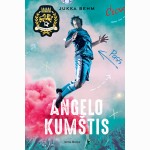 Angelo kumštis. Serijos "Nerealusis Leonas" antra knyga