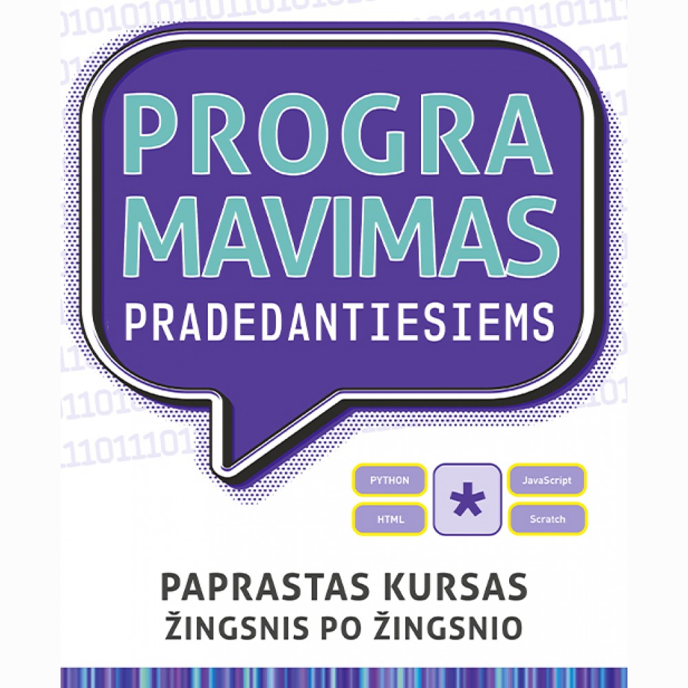 Programavimas pradedantiesiems: paprastas kursas žingsnis po žingsnio