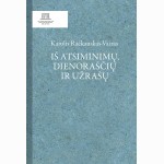 Karolis Račkauskas-Vairas. Iš atsiminimų, dienoraščių ir užrašų