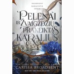 Pelenai ir žvaigždžių prakeiktas karalius