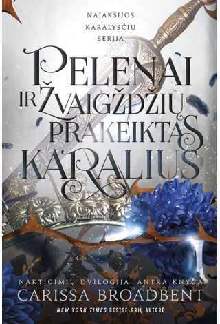 Pelenai ir žvaigždžių prakeiktas karalius