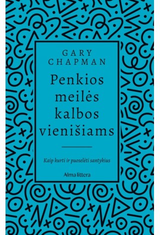 Penkios meilės kalbos vienišiams