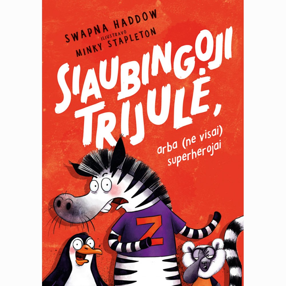 Siaubingoji trijulė, arba (ne visai) superherojai