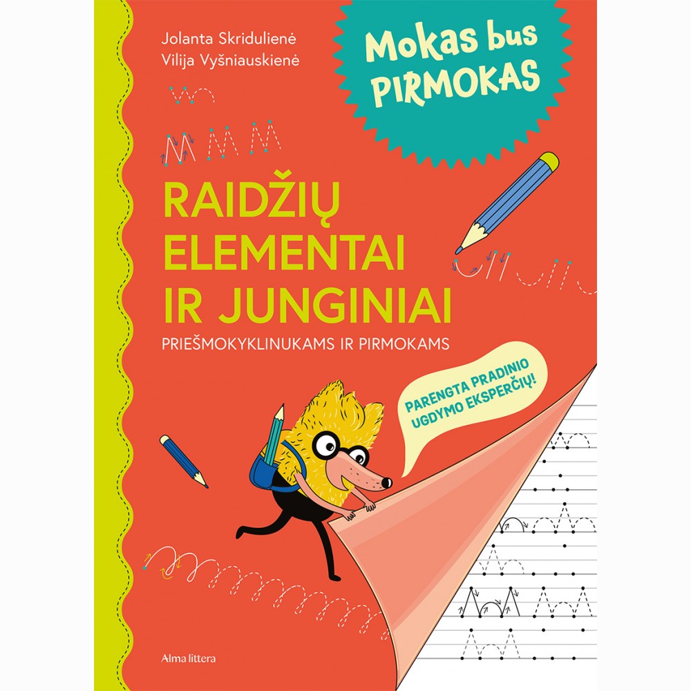 Mokas bus pirmokas. Raidžių elementai ir junginiai