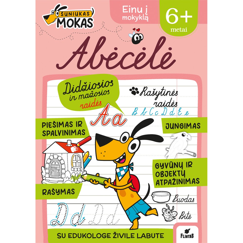 Šuniukas Mokas. Abėcėlė nuo 6 m.