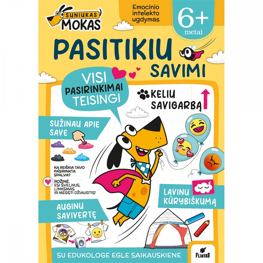 Šuniukas Mokas. Pasitikiu savimi