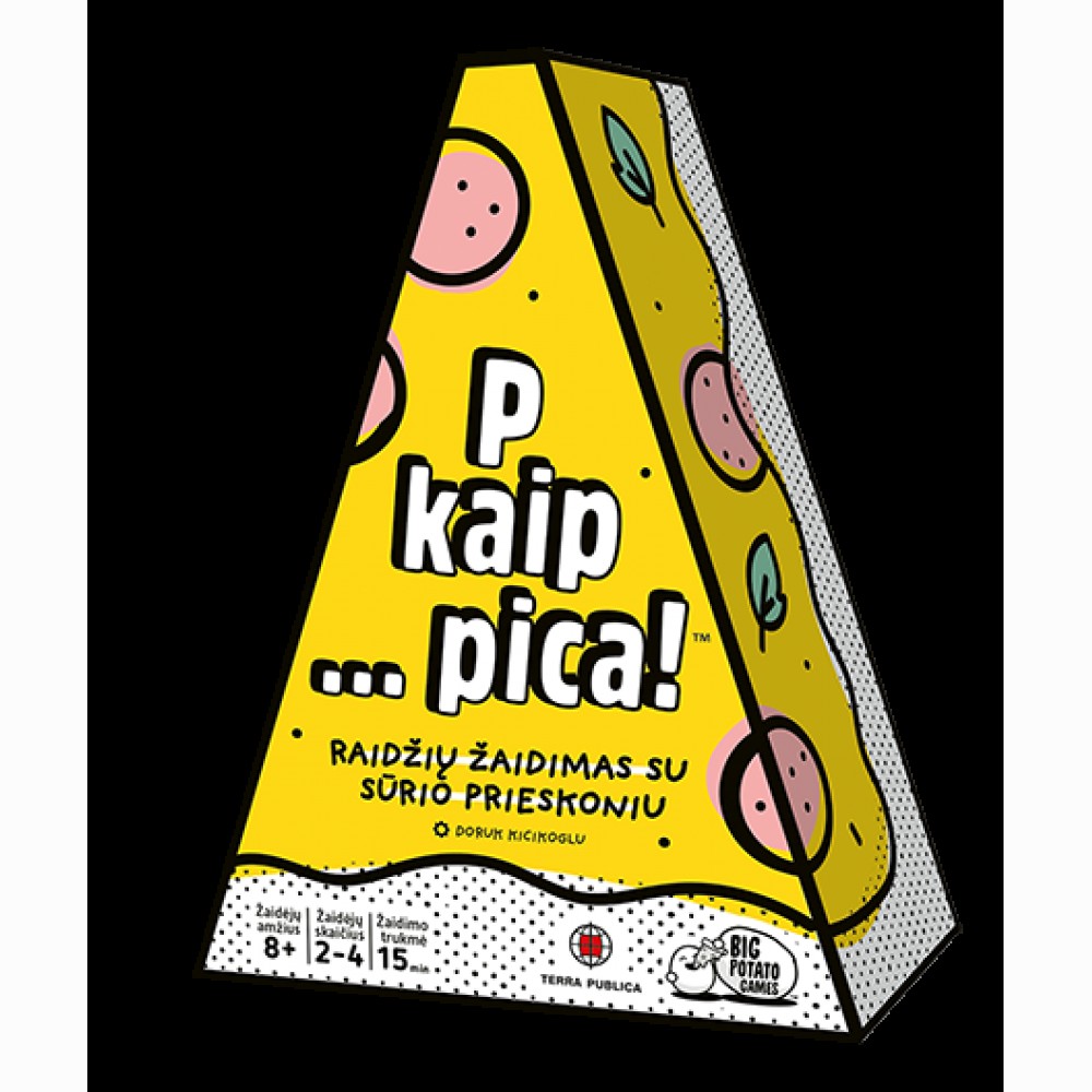 P kaip... Pica!