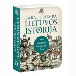 Labai trumpa Lietuvos istorija