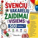 Švenčių ir vakarėlių žaidimai visiems