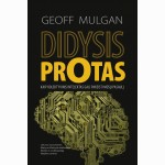 Didysis protas. Kaip kolektyvinis intelektas gali pakeisti mūsų pasaulį