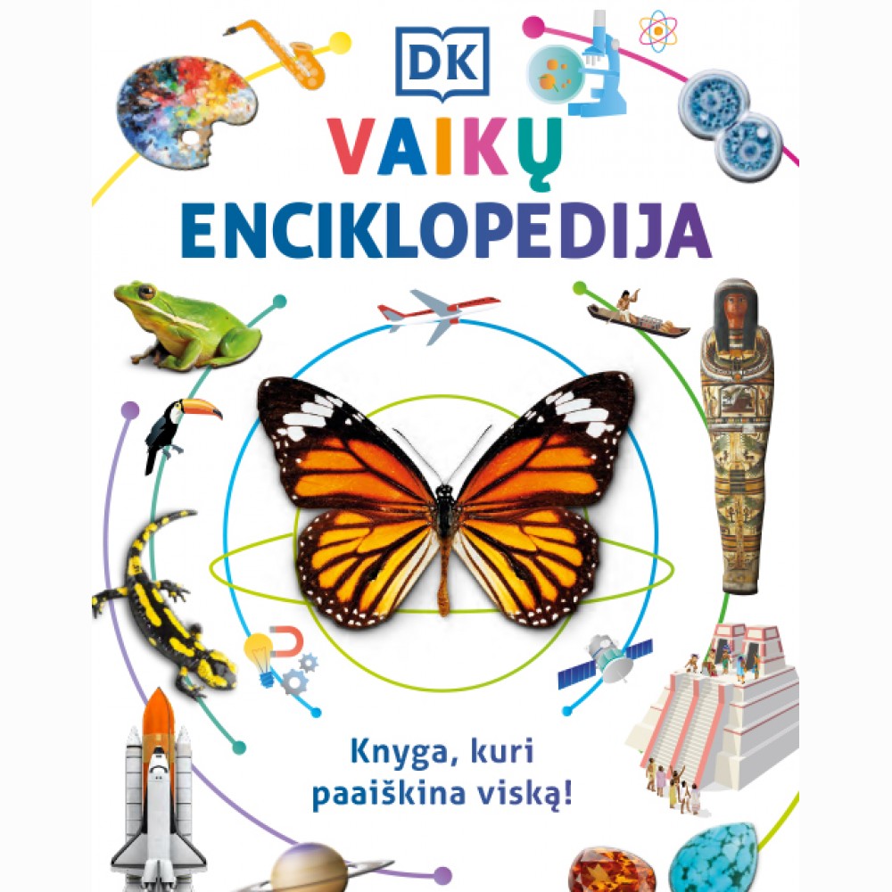 Vaikų enciklopedija. Knyga, kuri paaiškina viską