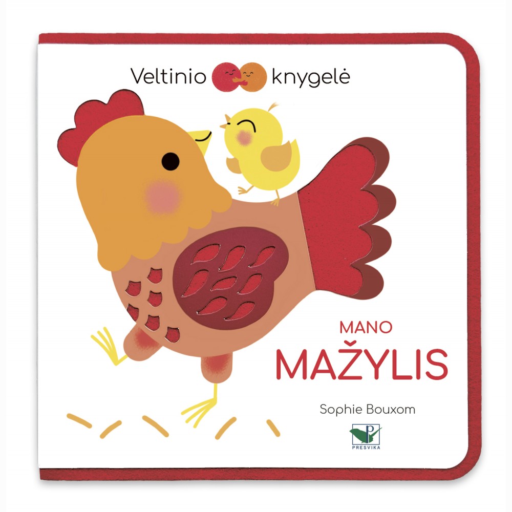 Veltinio knygelė. Mano mažylis