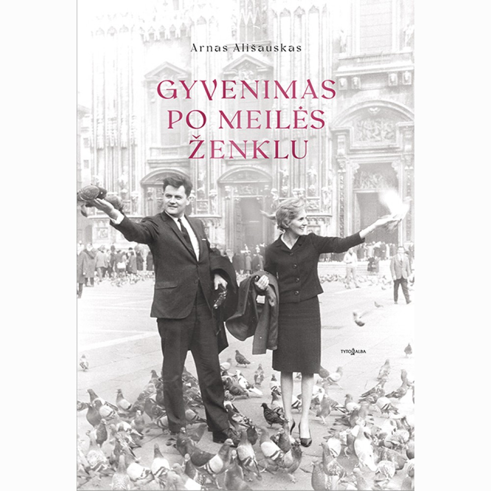 Gyvenimas po meilės ženklu. Iš pokalbių su Alma Adamkiene