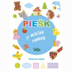 PIEŠK ir miklink rankelę (Mėlynoji knygelė)