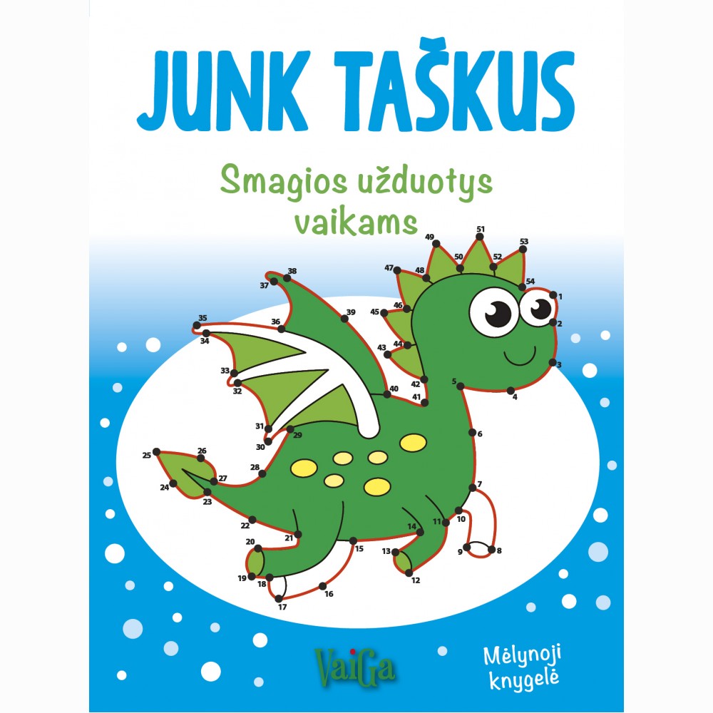 Junk taškus. Smagios užduotys vaikams (Mėlynoji knygelė)