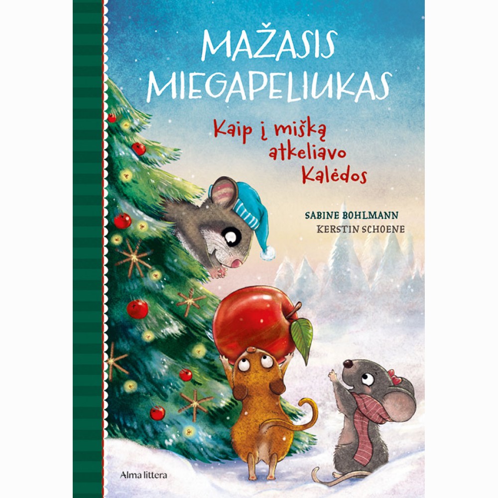 Mažasis Miegapeliukas. Kaip į mišką atkeliavo Kalėdos