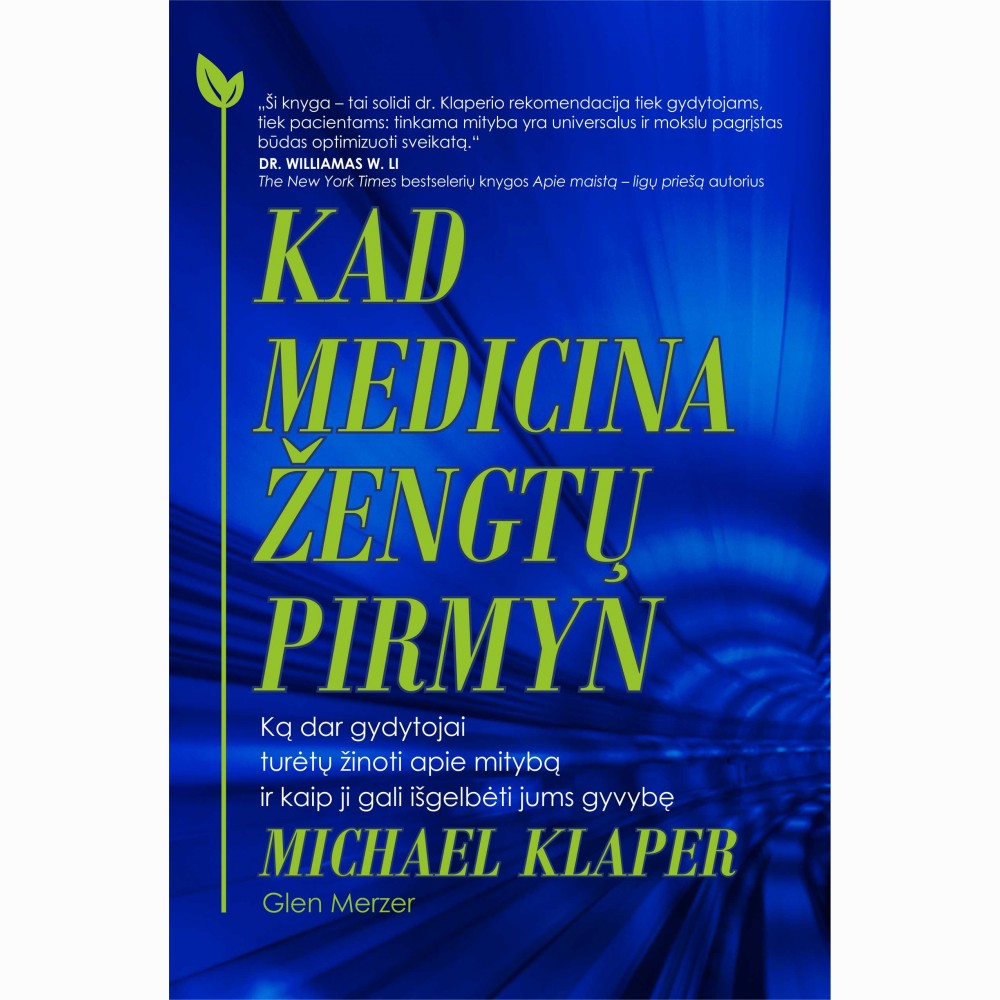 Kad medicina žengtų pirmyn