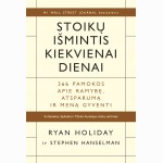 Stoikų išmintis kiekvienai dienai. 366 pamokos apie ramybę, atsparumą ir meną gyventi