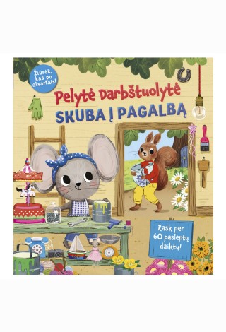 Pelytė Darbštuolytė skuba į pagalbą