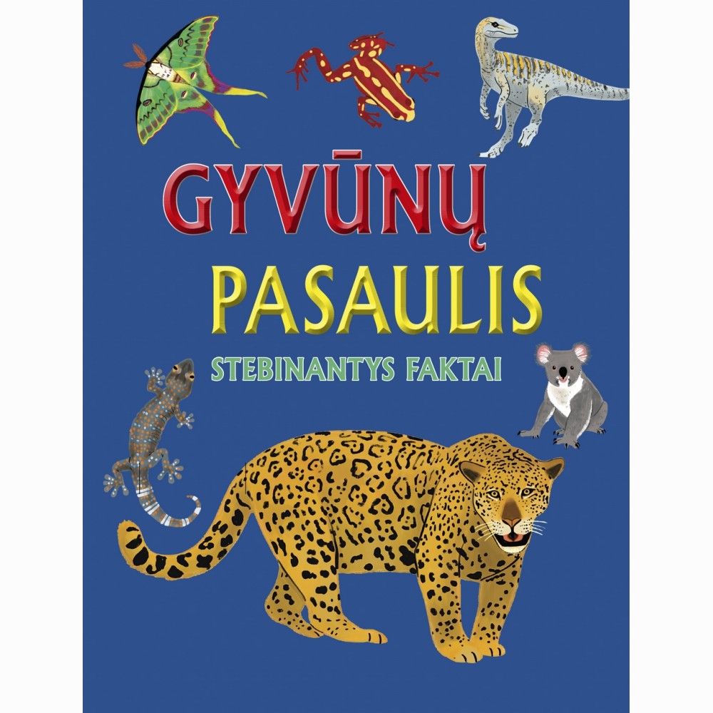 Gyvūnų pasaulis. Stebinantys faktai