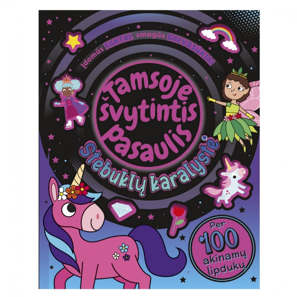 Stebuklų karalystė: tamsoje švytintis pasaulis