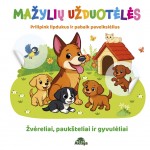 Žvėreliai, paukšteliai ir gyvūlėliai: mažylių užduotėlės