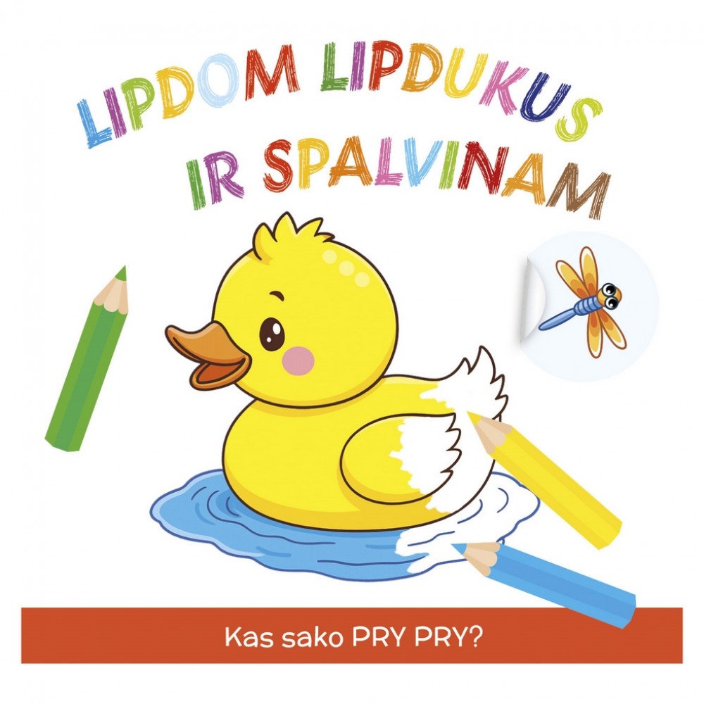 Kas sako PRY PRY?