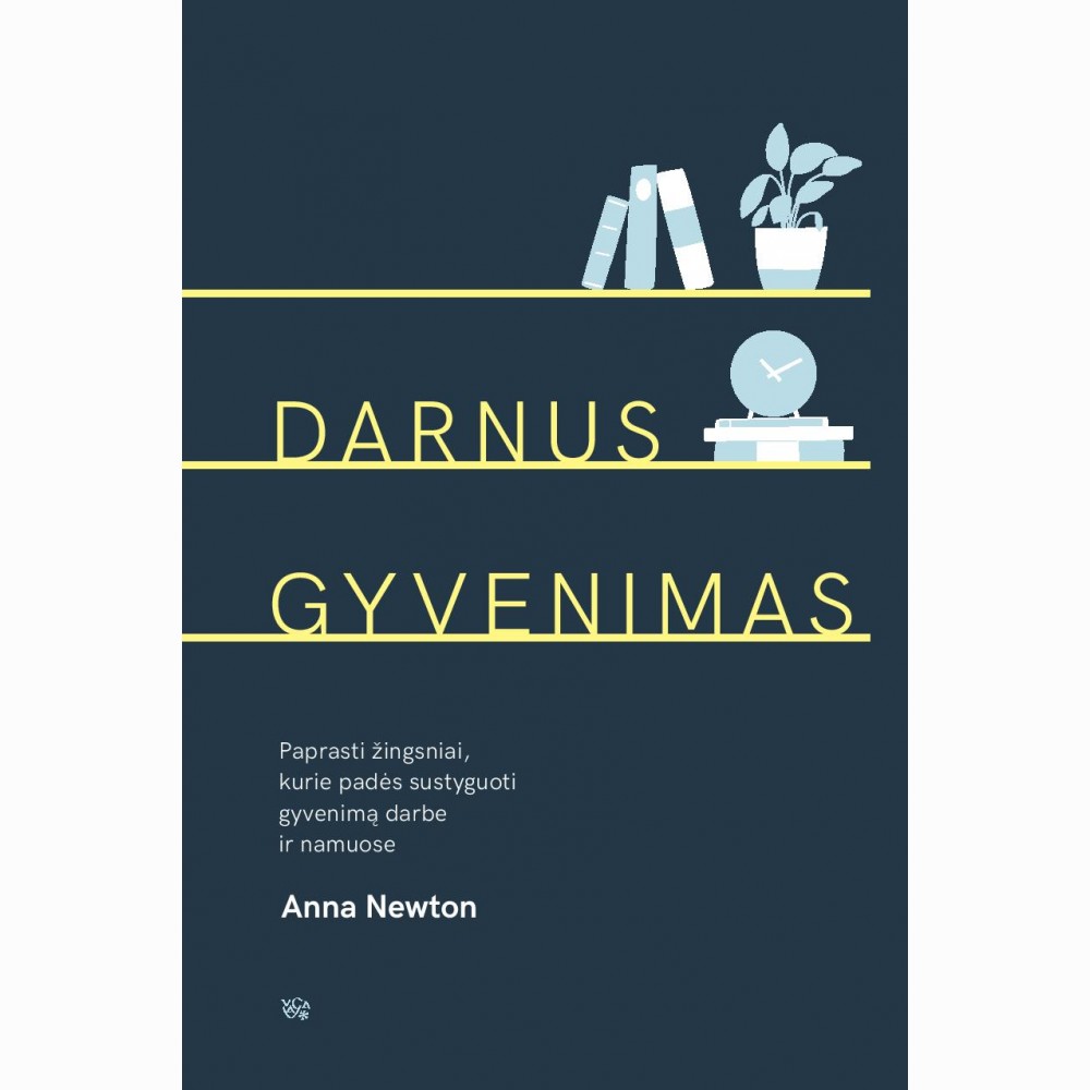 Darnus gyvenimas