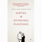 Mirties ir gyvenimo klausimas