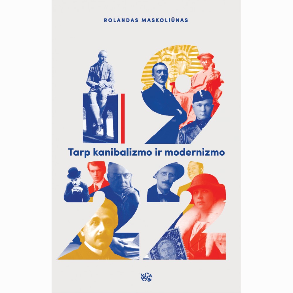 1922: tarp kanibalizmo ir modernizmo