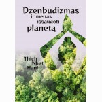 Dzenbudizmas ir menas išsaugoti planetą