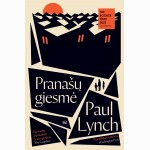 Pranašų giesmė: distopinis romanas