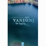 Apie vandenį be lygčių