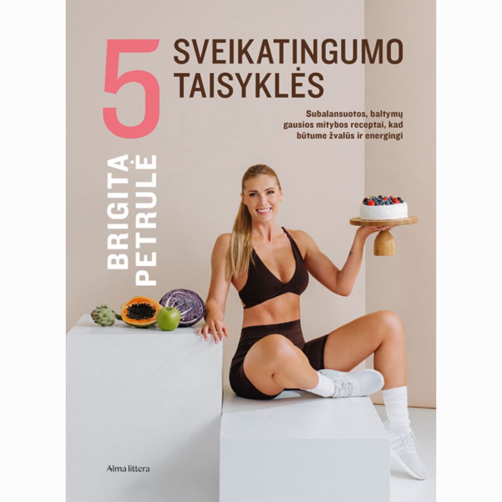 5 sveikatingumo taisyklės