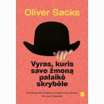 Vyras, kuris savo žmoną palaikė skrybėle