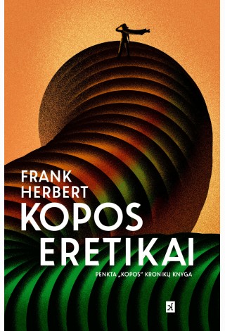 Kopos eretikai. Penkta „Kopa“ kronikų knyga