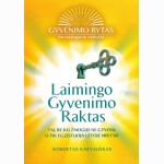 Laimingo gyvenimo raktas