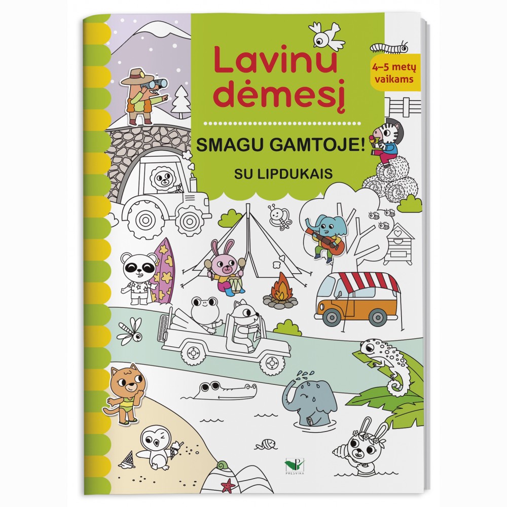 Lavinu dėmesį. Smagu gamtoje! Su lipdukais. 4-5 metų vaikams