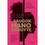 Saugok mano mergytę