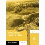 Lietuvių kalba. Pratybų sąsiuvinis 6 klasei, 1 dalis, serija Horizontai