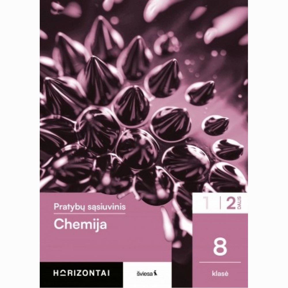 Chemija. Pratybų sąsiuvinis 8 klasei, 2 dalis, serija Horizontai