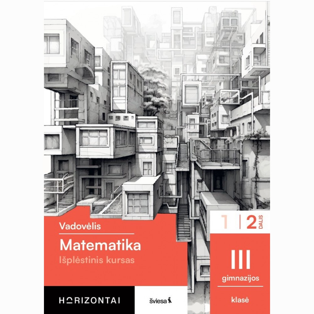Matematika. Vadovėlis 11 (III gimnazijos) klasei, 2 dalis, serija Horizontai
